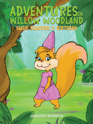 cover image of Adventures in Willow Woodland